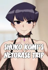 truyen-shuko-komis-netorase-trip.jpg