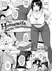 truyen-im-a-housewife-and-yet-i-got-outplayed.jpg